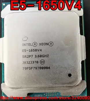 Процесор Intel Xeon E5-1650V4 SR2P7 3,60 Ghz 6 ядра 15 м LGA2011-3 E5-1650 V4 процесора E5 1650V4 Безплатна доставка E5 1650 V4