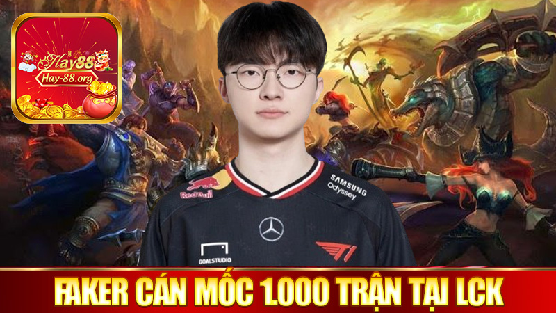 Faker Chuẩn Bị Cán Mốc 1.000 Trận Tại LCK – Cột Mốc Huyền Thoại Của Esports Hàn Quốc